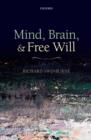 Mind, Brain, and Free Will - Book