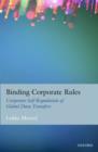 Binding Corporate Rules : Corporate Self-Regulation of Global Data Transfers - Book