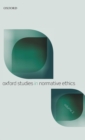 Oxford Studies in Normative Ethics, Volume 2 - Book