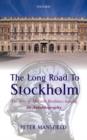 The Long Road to Stockholm : The Story of Magnetic Resonance Imaging - An Autobiography - Book