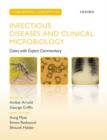 Challenging Concepts in Infectious Diseases and Clinical Microbiology : Cases with Expert Commentary - Book