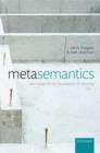 Metasemantics : New Essays on the Foundations of Meaning - Book
