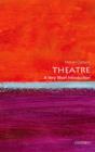 Theatre: A Very Short Introduction - Book