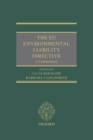 The EU Environmental Liability Directive : A Commentary - Book