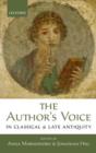 The Author's Voice in Classical and Late Antiquity - Book