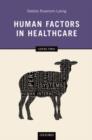 Human Factors in Healthcare: Level Two - Book