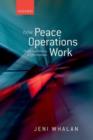 How Peace Operations Work : Power, Legitimacy, and Effectiveness - Book