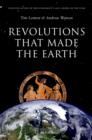 Revolutions that Made the Earth - Book