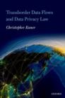 Transborder Data Flows and Data Privacy Law - Book