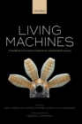 Living machines : A handbook of research in biomimetics and biohybrid systems - Book