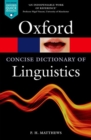 The Concise Oxford Dictionary of Linguistics - Book