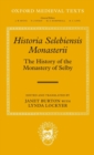 Historia Selebiensis Monasterii : The History of the Monastery of Selby - Book