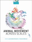 Animal Movement Across Scales - Book