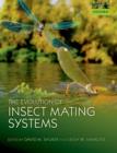 The Evolution of Insect Mating Systems - Book