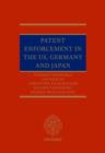 Patent Enforcement in the US, Germany and Japan - Book