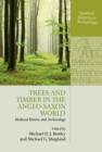 Trees and Timber in the Anglo-Saxon World - Book