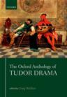 The Oxford Anthology of Tudor Drama - Book