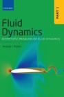 Fluid Dynamics : Part 2: Asymptotic Problems of Fluid Dynamics - Book