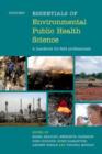 Essentials of Environmental Public Health Science : A Handbook for Field Professionals - Book