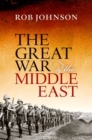 The Great War and the Middle East - Book