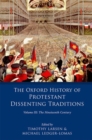 The Oxford History of Protestant Dissenting Traditions, Volume III : The Nineteenth Century - Book