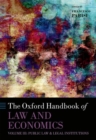 The Oxford Handbook of Law and Economics : Volume 3: Public Law and Legal Institutions - Book