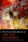 The Oxford Handbook of Law and Economics : Volume 1: Methodology and Concepts - Book