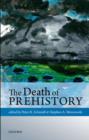 The Death of Prehistory - Book