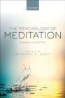 The Psychology of Meditation : Research and Practice - Book