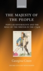 The Majesty of the People : Popular Sovereignty and the Role of the Writer in the 1790s - Book