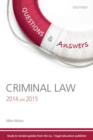 Questions & Answers Criminal Law 2014-2015 : Law Revision and Study Guide - Book