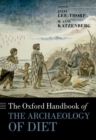 The Oxford Handbook of the Archaeology of Diet - Book