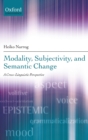 Modality, Subjectivity, and Semantic Change : A Cross-Linguistic Perspective - Book