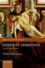 Joseph of Arimathea : A Study in Reception History - Book