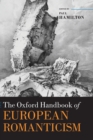 The Oxford Handbook of European Romanticism - Book