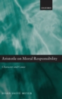 Aristotle on Moral Responsibility : Character and Cause - Book