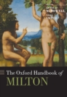 The Oxford Handbook of Milton - Book