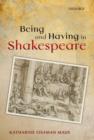 Being and Having in Shakespeare - Book
