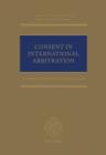 Consent in International Arbitration - Book