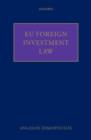EU Foreign Investment Law - Book