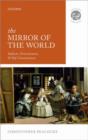 The Mirror of the World : Subjects, Consciousness, and Self-Consciousness - Book