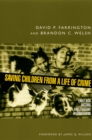 Saving Children from a Life of Crime : Early Risk Factors and Effective Interventions - eBook