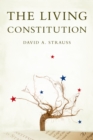 The Living Constitution - eBook