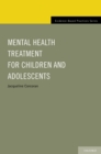 Mental Health Treatment for Children and Adolescents - eBook