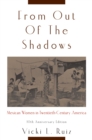 From Out of the Shadows : Mexican Women in Twentieth-Century America - eBook