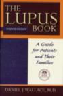 The Lupus Book : A Guide for Patients and Their Families - eBook