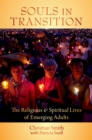 Souls in Transition : The Religious and Spiritual Lives of Emerging Adults - eBook