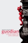 Guodian : The Newly Discovered Seeds of Chinese Religious and Political Philosophy - eBook