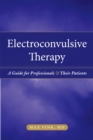 Electroshock : Healing Mental Illness - eBook
