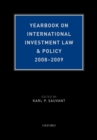 Yearbook on International Investment Law & Policy 2008-2009 - eBook